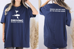 Driving Range Advice Custom Front and Back Unisex Crewneck Shirt 100% Cotton Shirts