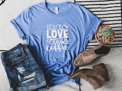 Peace Love Coffee T-Shirt, Coffee Lover Shirt, Love Coffee Shirts, Coffee Shirts, Peace Shirts, Funny Coffee T-Shirt, Gift for Coffee Lover