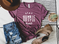 Stay Humble Hustle Hard Shirt Cute Hustler Shirt Hustler Mom Shirt Boss Shirt Gift  Mom Boss Tee Coworker Gift Shirt Boss Babe Shirt