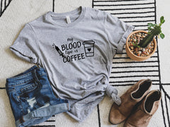 My Blood Type is Coffee Shirt, Nurse T-Shirts, Coffee T-Shirts for Nurse, Coffee Lover Tee, Nurse Life Shirts, Funny Coffee Tees