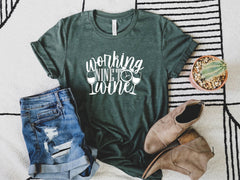 Working Nine to Wine Shirt, Wine T-Shirt, Workaholic Tee, Wine Lover Shirt, Gift for Her, Funny Wine Shirt, Women Tee