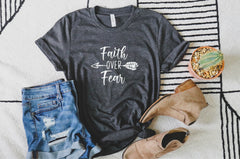 Faith Over Fear T-Shirt, Christian Tee, Faith Tee, Religious Shirt, Church, Disciple, Love, Grace, Faith Women T-shirt, Men T-shirt