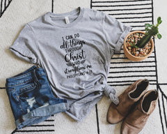 Philippians 4:13, Christian Shirt, I Can Do All Things Through Christ, Bible Verse Shirt, Faith Shirt, Christian Gift, Mother's Day Gift