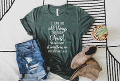 Philippians 4:13, Christian Shirt, I Can Do All Things Through Christ, Bible Verse Shirt, Faith Shirt, Christian Gift, Mother's Day Gift