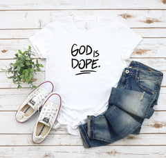 God Shirt, Christian T-Shirt, God is Dope Shirt, God Love Shirts, Christian T-Shirts for Women, Trendy Christian Shirt, Christian Men Shirts