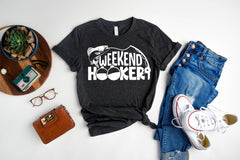 Fishing Shirt for Men, Weekend Hooker Shirt, Fisher Shirts for Woman, Fish Life Shirt, Fisher Gift Shirt, Funny Fishing Shirt,