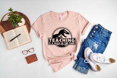 Dinosaur Teacher Shirt, Teaching is A Walk in The Park, Funny Teacher Shirt, Teacher Shirt Gift, Dinosaur Teacher Shirt, Teacher Gift Shirts