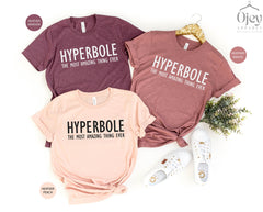 Hyperbole Shirt, Teacher Shirt, Hyperbole The Greatest Thing Ever, Grammar Shirt, Gift for Teacher Shirt, Book Lover Shirt, Gift for Teacher