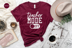 Teacher Mode Off T-Shirt,  Vacation Mode Teacher Shirt, Teacher Vacation Shirt, Teacher Tee for Women, School's Out Teacher Shirt