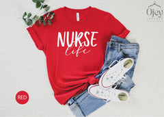 Nurse Life Shirt, Nurse Shirt for Nurse Week, Nursing Student Gift Tee, Nurse T-Shirts, School Nurse Gift, Nurse Grad Gift Shirts