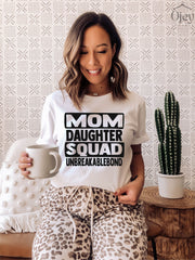 Mom Daughter Squad Unbreakable Bond Shirt, Matching Family Shirts, Mothers Day Gift, Mama Girl Shirt, Mom And Daughter Shirts, Gift For Mom