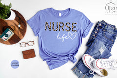 Nurse Life Shirt, Leopard Nurse Life, Leopard Nurse Shirt, Nurse Gift, Nurse Gift, Gift for Nurse, Ob Nurse, Nurse Shirts, Gift for Nurse