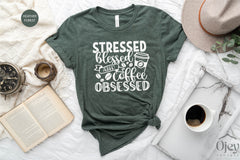 Stressed Blessed Coffee Obsessed T-Shirt, OCD Coffee Tee, Coffee Lover Tee, Funny Coffee T-Shirt, Teacher Gift Tee, Gift for HerTee