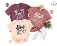 Teacher Shirt, Funny Teacher Shirt, Sarcastic Teacher Shirt, Teacher Women Shirt, I'll Just Wait Until Its Quiet, Teacher Shirt Gift Funny