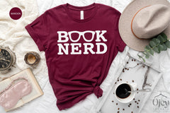 Book Nerd Shirt, Book Lover Shirt, Readers Shirt, Readers Gift Shirt, Funny Book Shirt, Book Lover Gift Shirt, Librarian Shirt, Book T-Shirt