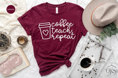 Coffee Teach Repeat Shirt, Teacher Shirt, Teacher Shirt for Women, Teacher Appreciation, Gift For Teacher, Back To School Shirt