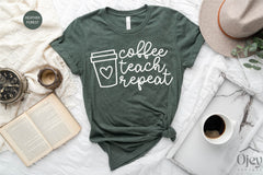 Coffee Teach Repeat Shirt, Teacher Shirt, Teacher Shirt for Women, Teacher Appreciation, Gift For Teacher, Back To School Shirt