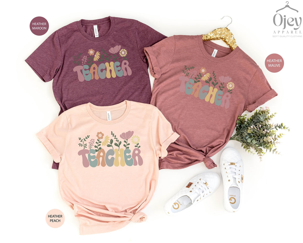 Teacher Flowers Shirt, First Grade Teacher Shirts, Teacher Flowers Tee, Kindergarten Teacher Shirts,Back To School,Teacher Appreciation Gift
