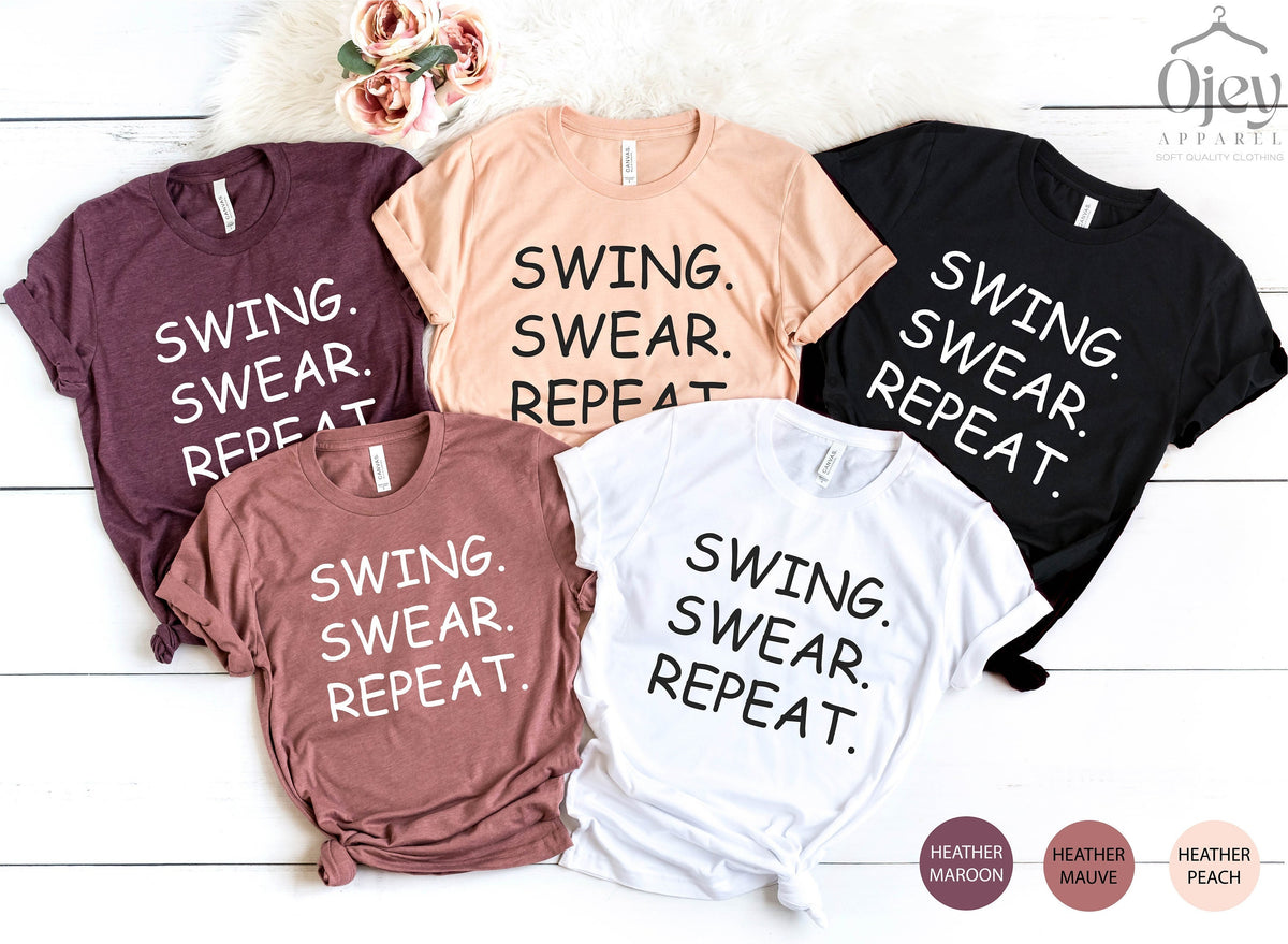 Funny Golfing Shirts, Golf T-Shirt, Golfing Shirts, Golfer Shirt Gift, Swing Swear Repeat, Golf Sayings Shirt, Father's Day Gift,