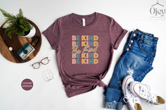 Be Kind Shirt, Kindness Shirt, Motivational Shirt, Choose Kindness Shirt, Minimalist Shirt, Cute Kindness Shirt, Cute Gift For Her