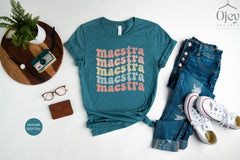Maestra Shirt, Spanish Teacher Shirt, Bilingual Teacher Shirt, Maestra Gift Shirt, Groovy Teacher Shirt, Maestra Bilingue Shirt