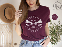 Support Your Local Witches Shirt, Local Witch Shirt, Halloween Shirt, Witches Shirt, Halloween Gifts, Funny Halloween Shirt
