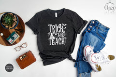 Halloween Teacher Shirt, Halloween Tshirt, Trick or Teach Shirt, Halloween Shirt for Women, Halloween Teacher Shirts, Teacher Gift Shirt
