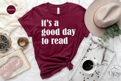 It's A Good Day To Read Shirt, Teacher Shirt, Teacher Shirt for Women, Teacher Shirt Gift, Teacher Appreciation Gift, English Teacher Shirt