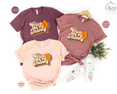 Give Thanks Shirt, Thankful Shirt, Thanksgiving Shirt, Fall Shirt, Cute Fall Shirt, Thanksgiving Gift, Family Thanksgiving Shirt