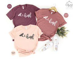 Bee Kind Shirt, Be Kind Shirt, Bee Shirt, Kindness Shirt, Gift for Teacher, Birthday Bee Shirts, Be A Nice Human Shirt, Gift for Her Shirt
