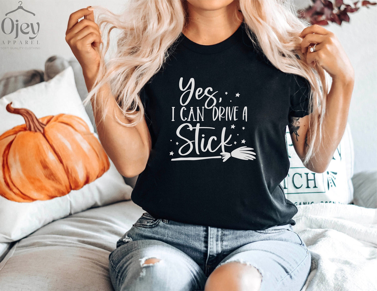 Yes I Can Drive A Stick Shirt, Funny Halloween Shirt, Witch Shirt, Halloween Party Shirt, Halloween Gift, Halloween Crewneck