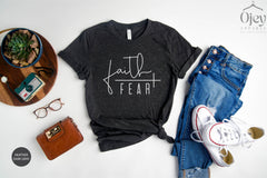 Faith Over Fear Shirt, Christian Shirt, Christmas Gift for Her, Faith Shirt, Faith Fear Shirt, Christian T-shirt, Religious Shirt Gift