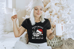 Christmas Jolly Shirt, Funny Christmas Shirt, Jolly Shirt, Dead Inside But Jolly Af, Christmas Skeleton Shirt, Christmas Spirit Shirt
