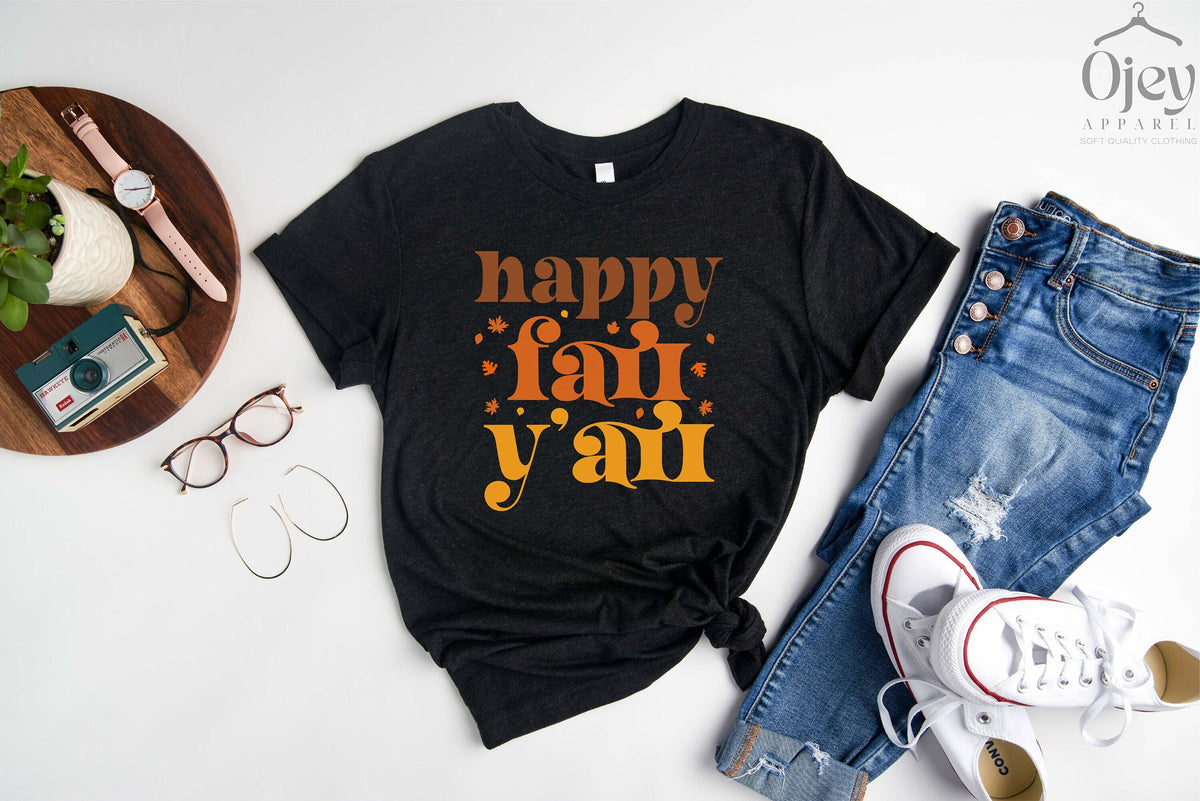 Happy Fall Yall Shirt, Happy Fall Shirt, Thanksgiving Shirt, Autumn Shirt, Cute Fall Shirt, Minimalist Gift For Her, Holliday Apparel Gifts