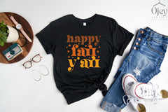 Happy Fall Yall Shirt, Happy Fall Shirt, Thanksgiving Shirt, Autumn Shirt, Cute Fall Shirt, Minimalist Gift For Her, Holliday Apparel Gifts