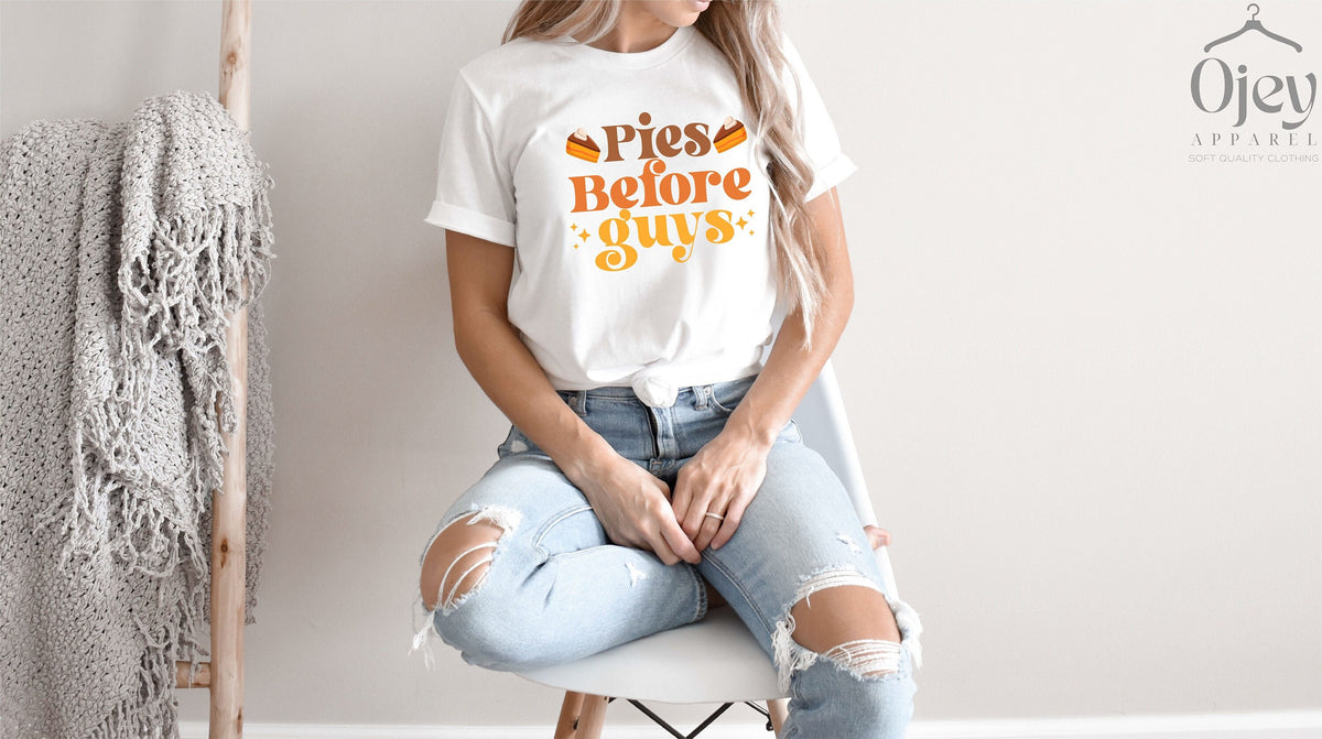 Pies Before Guys, Funny Thanksgiving Shirt, Thanksgiving Shirt, Thanksgiving Gift, Cute Fall Shirt, Thanksgiving Dinner Shirt, Gift for Her