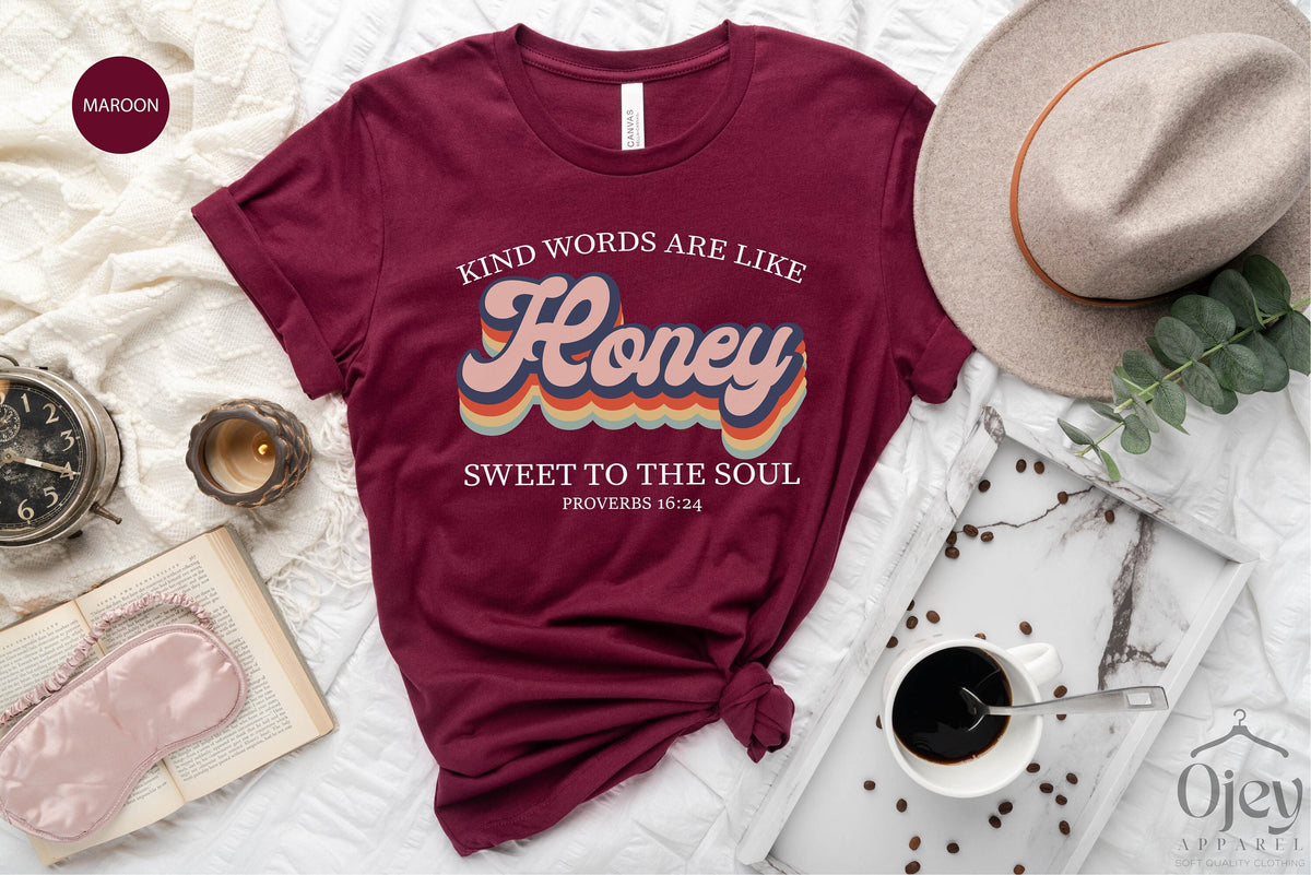 Christian Shirts for Women, Kind Words Are Like Honey, Proverbs 16:24 Shirt, Church Shirt, Faith Shirt, Christian Shirts, Religious Shirts