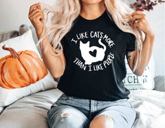 Cat Shirts, Cat Shirts for Women, Cats>People, I Like Cats More than People Shirt, Cats Shirts,  Funny Cat Shirts, Gift Cat Mom, Cat Mom