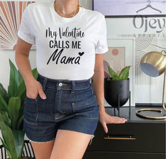 My Favorite Valentine Calls Me Mama Shirt, Mama Mini Valentine Shirt, Mama My Valentine, Mom & Me Valentine Shirt, Toddler Valentine Shirt,