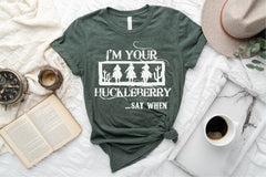 I'm Your Huckleberry Shirt, Country Shirt, Doc Holiday, Country Girl Shirt, Country Southern Shirt, Cowgirl Shirts, Huckleberry Shirt Gift