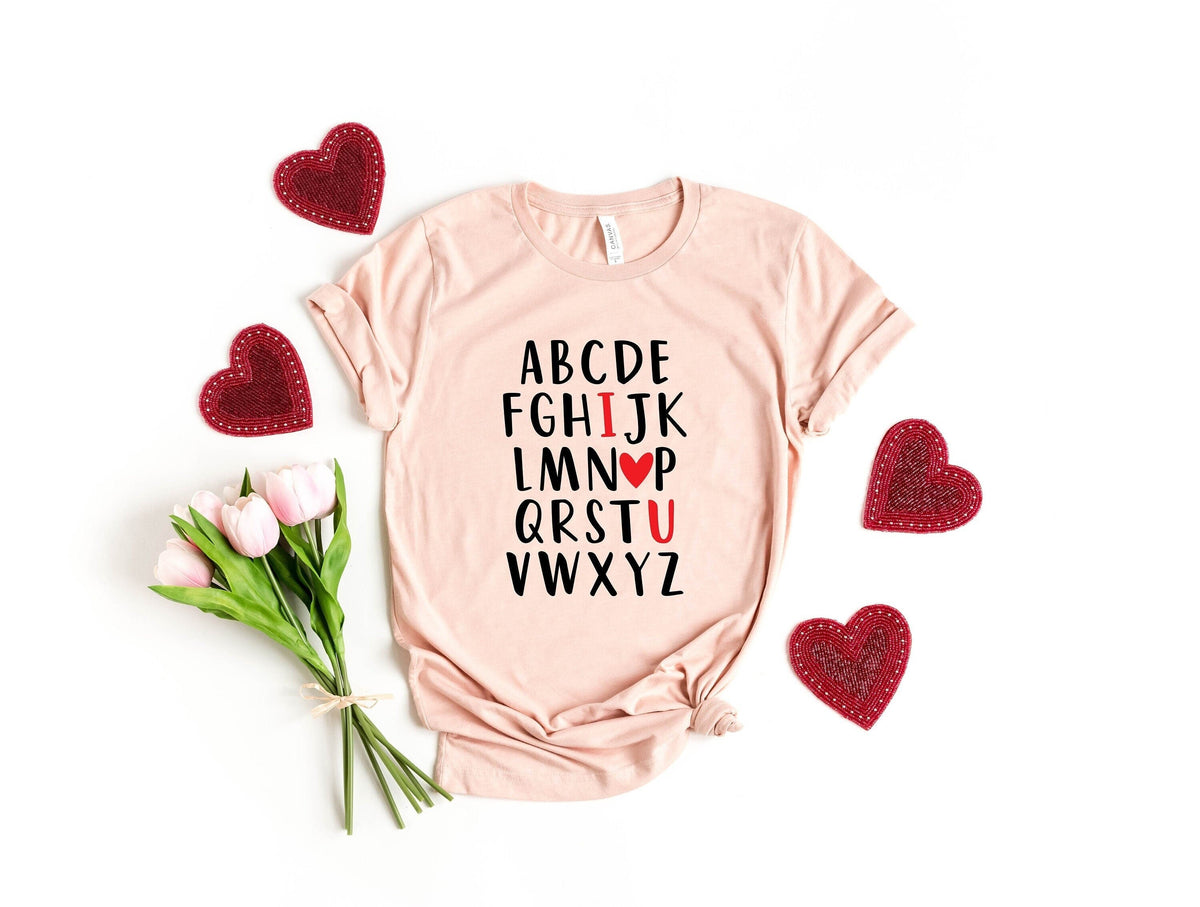 Teacher Alphabet  Shirt Teacher Valentine Shirts I Love You Teacher Shirts Kinder Teacher Shirts Alphabet Valentine Tee Valentine Squad Vday