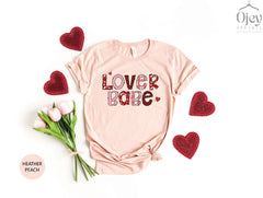 Lover Babe Shirt, Valentine Lover Shirt, Valentine Shirt for Women, Valentine Day Shirt, Valentine Day Gift, Cute Valentine Shirt