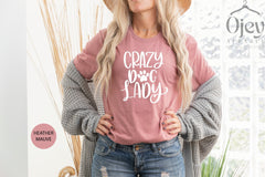Crazy Dog Lady Shirt, Dog T-Shirts, Dog Mama Shirt, Dog Lover Shirts, Dog Mom Shirt, Gift for Dog Lover, Dog Paw Shirts, Dog Day Shirts