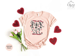 Roses are Red, Inside I'm Dead Shirt, Funny Valentine Shirt, Valentine Day Shirt, Valentine Day Gift, Valentine Skeleton Dance Shirt