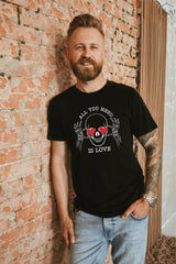 All You Need is Love, Funny Valentine Shirt, Valentine Day Shirt, Valentine Day Gift, Valentine Skeleton Shirt, Valentine Gift for Her