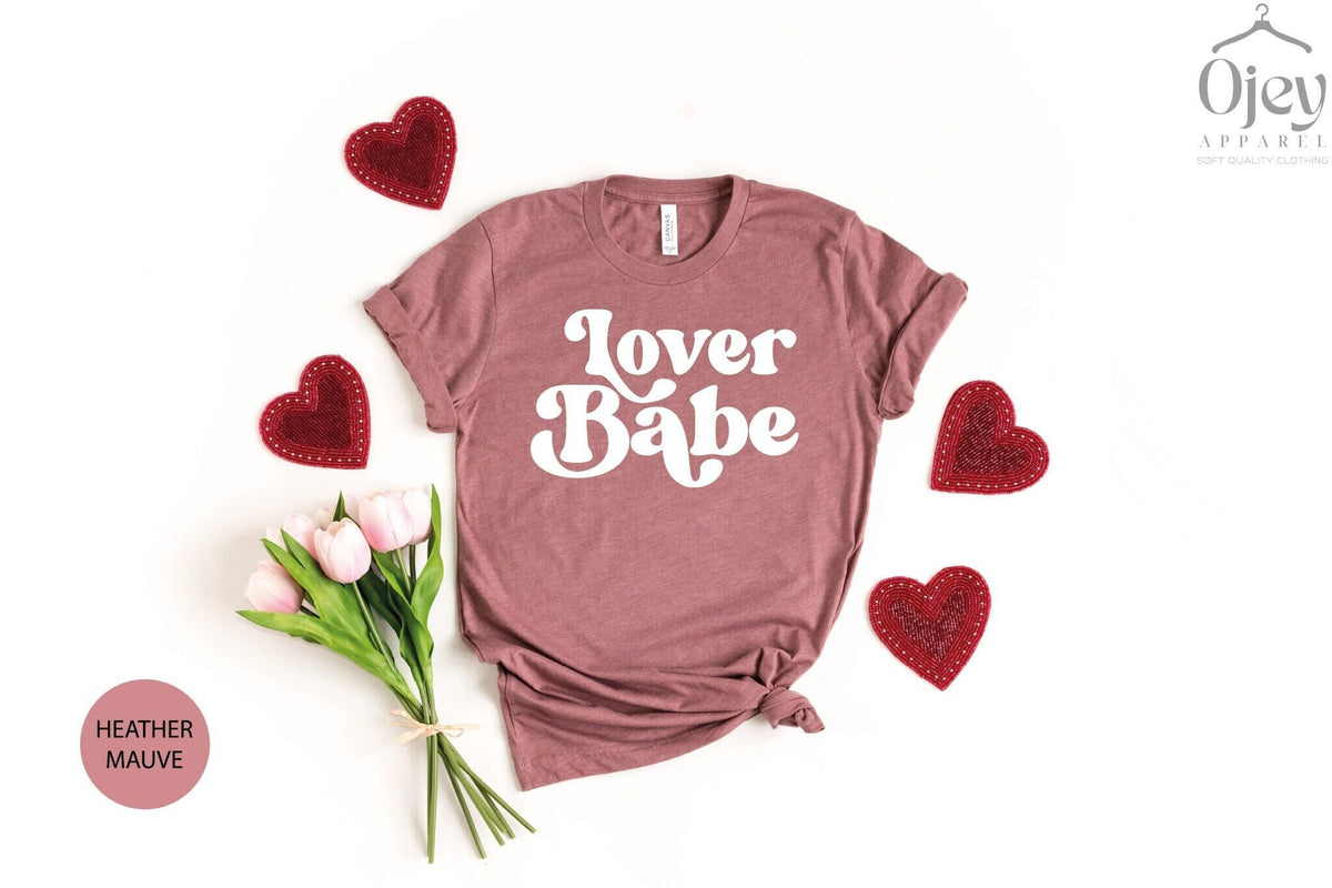 Lover Babe Shirt, Lover Babe Gift, Lover Valentine Shirt, Valentines Gift Shirt, Baby Suit Valentine, Self Love Shirt, Lover Babe