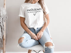 Mom Life Shirt, Meltdown Manager Shirt, Toddler Mom Shirt, Funny Mom Shirt, Babysitter Shirt, Gift for Mom, Motherhood Shirt Gift