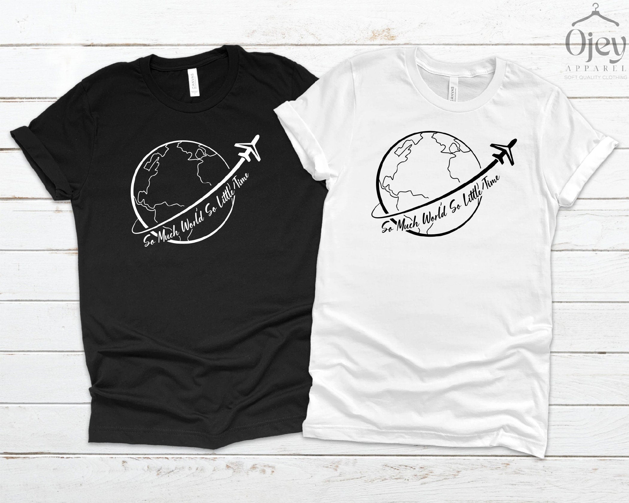 So Much World So Little Time Shirt, Vacation Shirts, Traveler