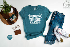Hunting Is My Favorite Season Shirt, Deer Antler Shirt, Unisex Hunting Shirt, Deer Hunting T Shirts, Hunting Season Shirt, Hunting Gifts