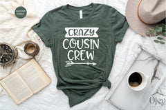 Crazy Cousin Crew Tshirts, Matching Family Shirts, Unisex Clothing, Cousin Lover Tshirt, Crewneck, Matching Cousin Shirt, Family Cousin Gift